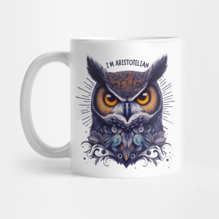 I’m Aristotelian for owl art lovers Mug